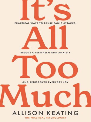 cover image of It's All Too Much